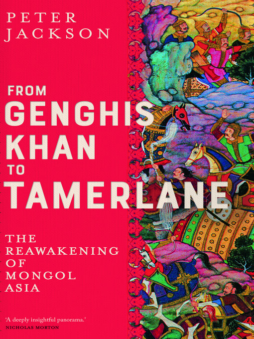 Title details for From Genghis Khan to Tamerlane by Peter Jackson - Available